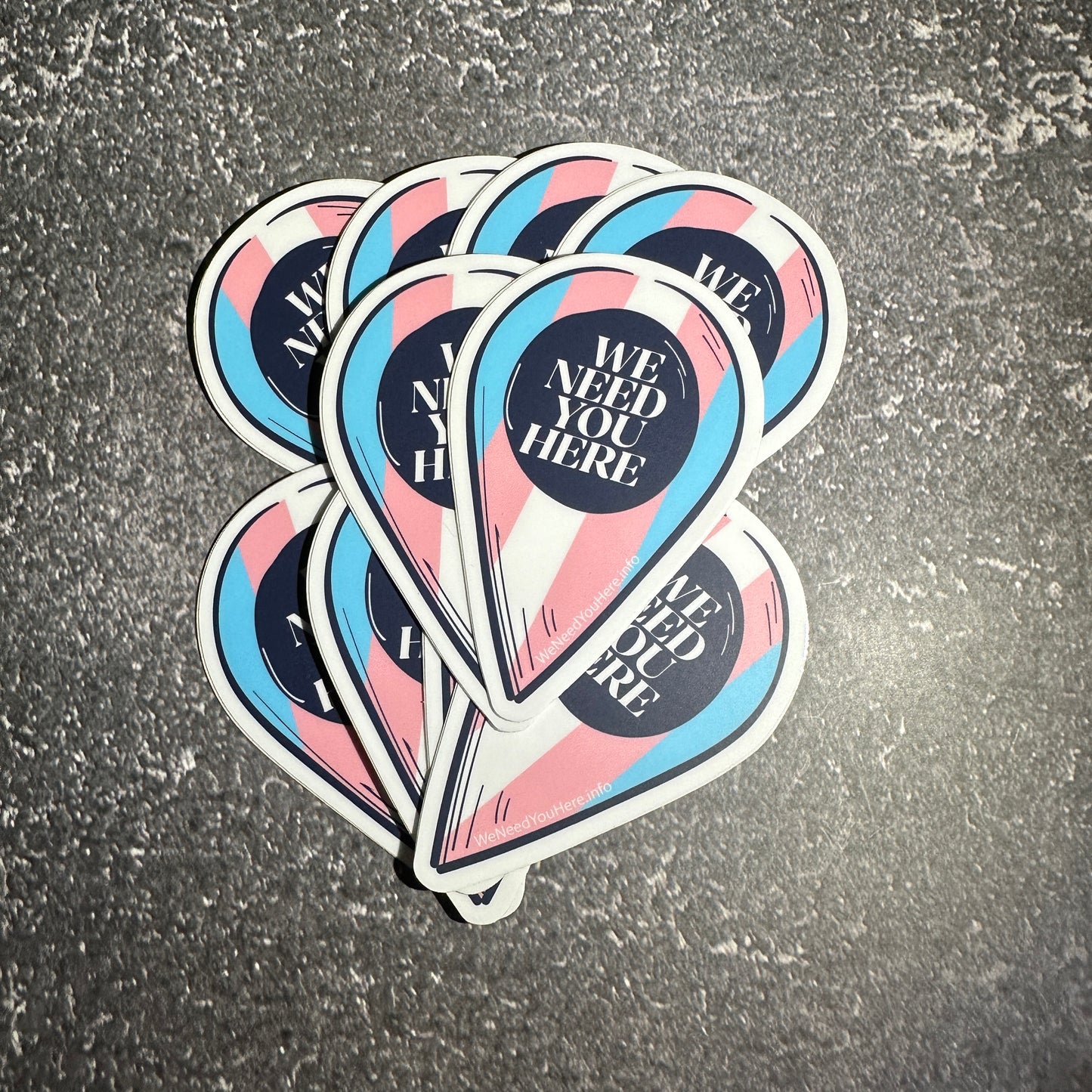 We Need You Here Stickers - Mega 10 Pack