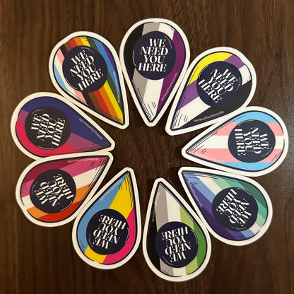 We Need You Here Progress Pride 3" Stickers | LGBTQ+ Pride Stickers